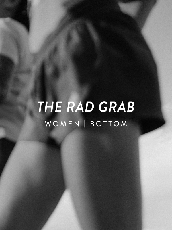 Women's RAD Grab | Bottom